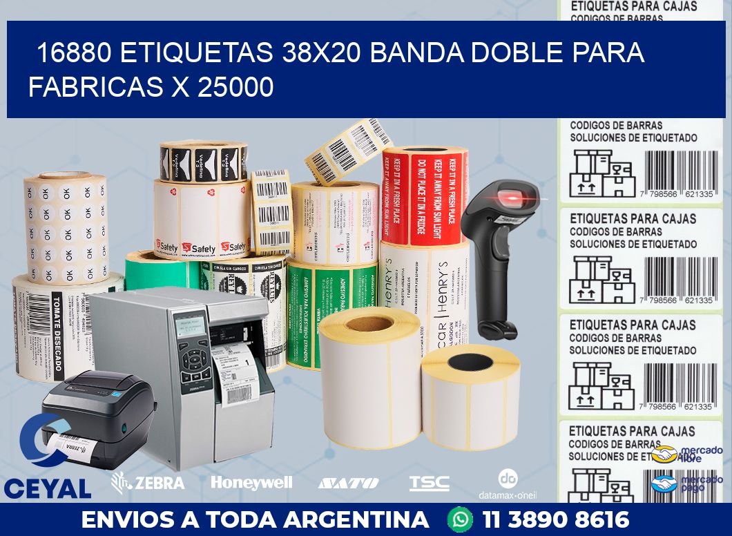 16880 ETIQUETAS 38X20 BANDA DOBLE PARA FABRICAS X 25000