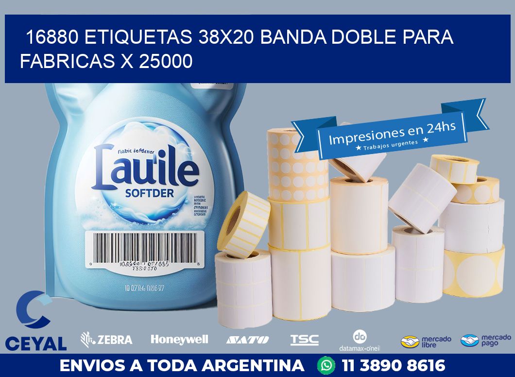 16880 ETIQUETAS 38X20 BANDA DOBLE PARA FABRICAS X 25000