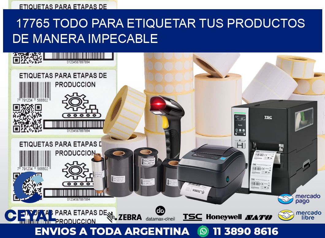 17765 TODO PARA ETIQUETAR TUS PRODUCTOS DE MANERA IMPECABLE