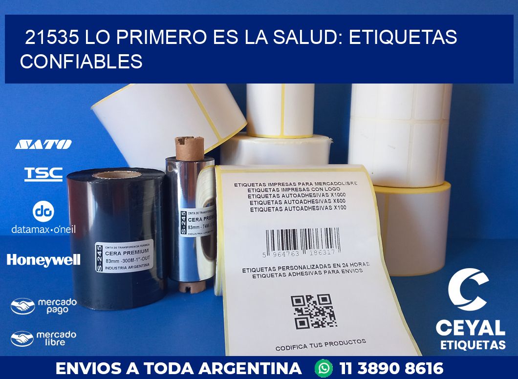 21535 LO PRIMERO ES LA SALUD: ETIQUETAS CONFIABLES