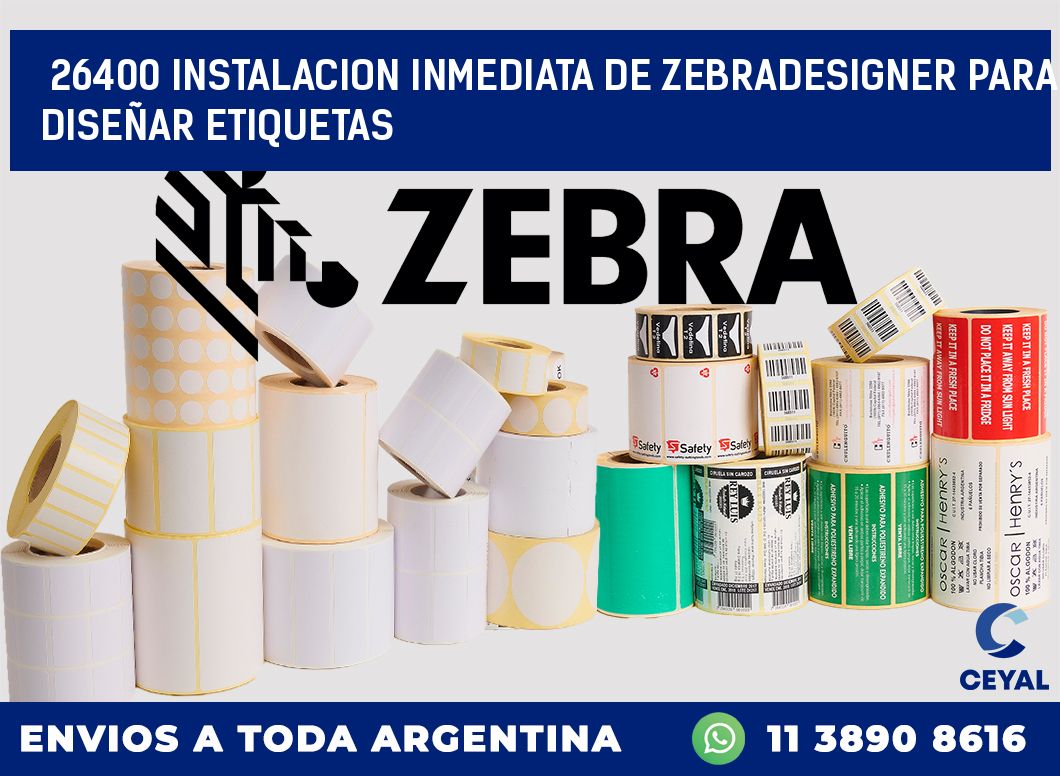 26400 INSTALACION INMEDIATA DE ZEBRADESIGNER PARA DISEÑAR ETIQUETAS