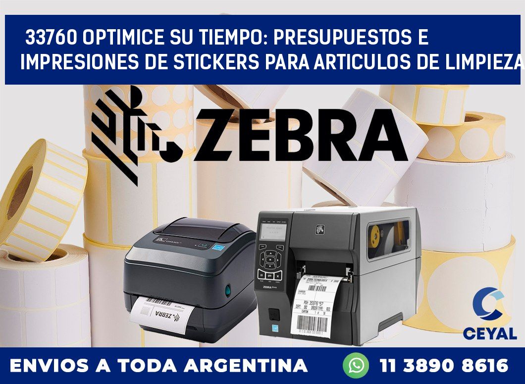 33760 OPTIMICE SU TIEMPO: PRESUPUESTOS E IMPRESIONES DE STICKERS PARA ARTICULOS DE LIMPIEZA