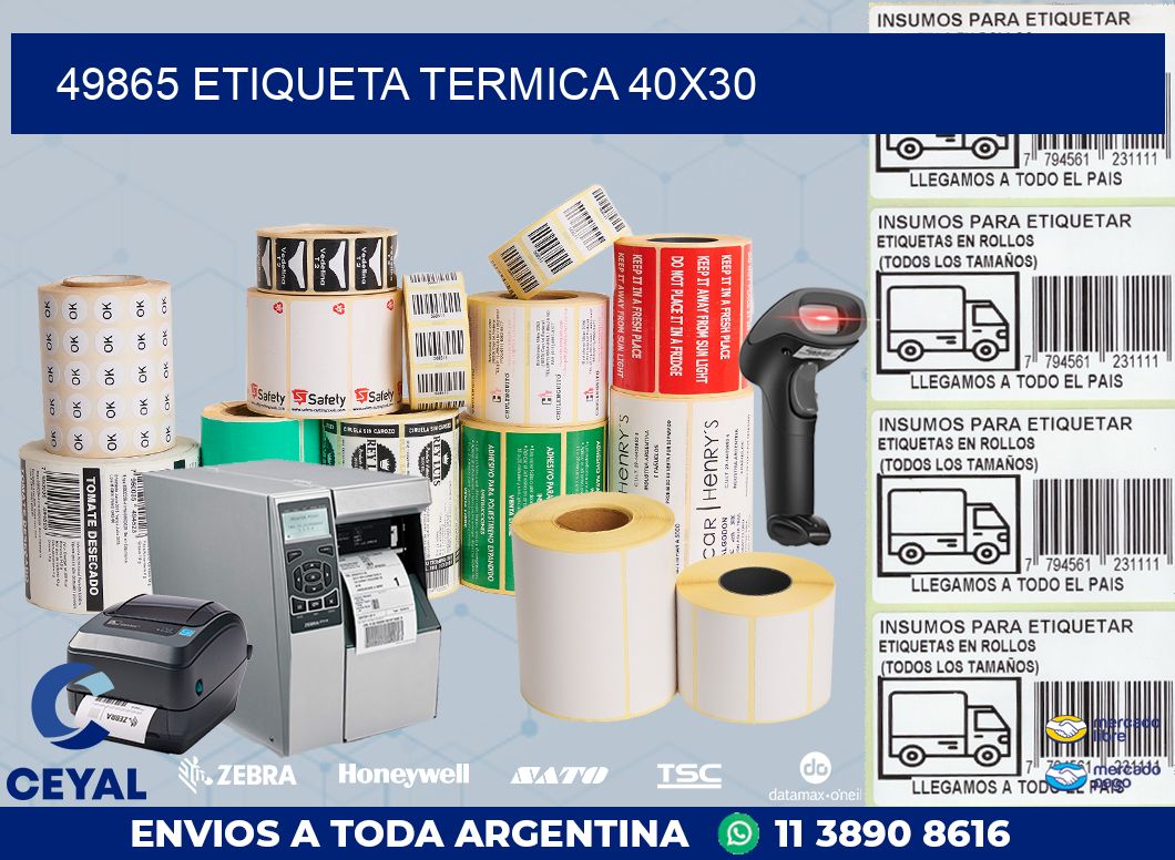 49865 ETIQUETA TERMICA 40X30