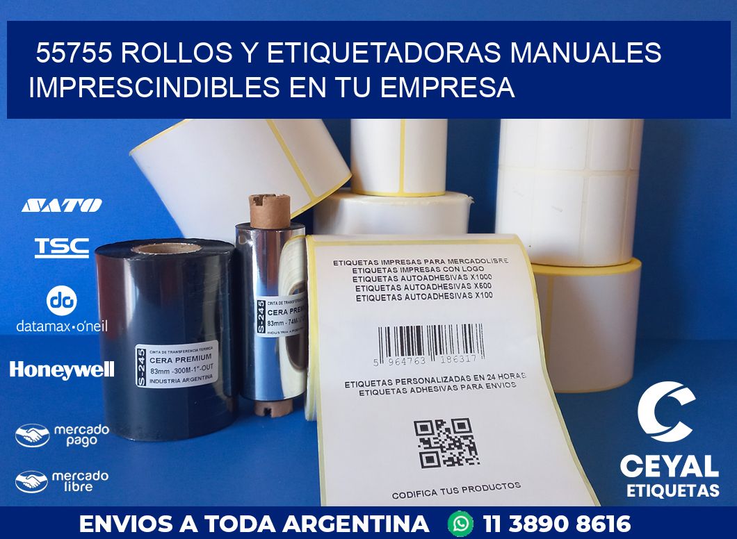 55755 ROLLOS Y ETIQUETADORAS MANUALES IMPRESCINDIBLES EN TU EMPRESA