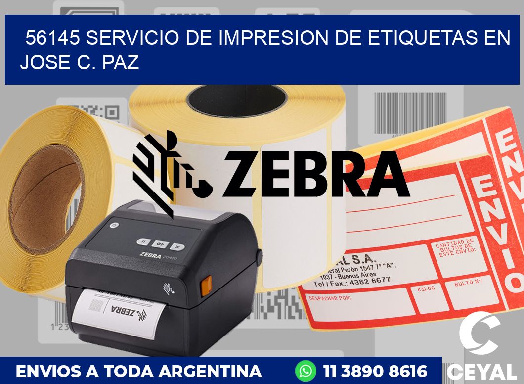 56145 SERVICIO DE IMPRESION DE ETIQUETAS EN JOSE C. PAZ