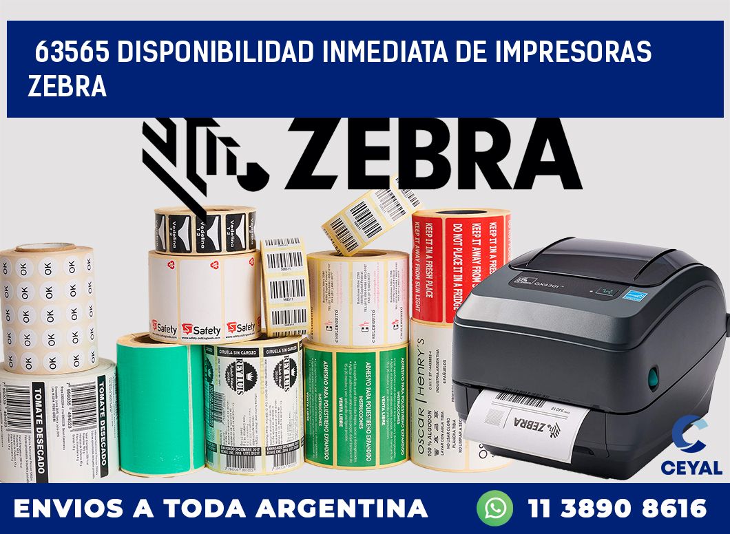 63565 DISPONIBILIDAD INMEDIATA DE IMPRESORAS ZEBRA