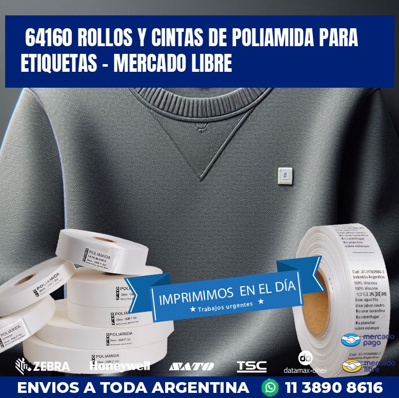64160 ROLLOS Y CINTAS DE POLIAMIDA PARA ETIQUETAS – MERCADO LIBRE