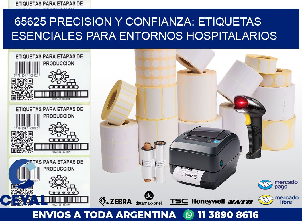 65625 PRECISION Y CONFIANZA: ETIQUETAS ESENCIALES PARA ENTORNOS HOSPITALARIOS