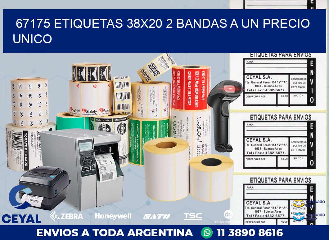 67175 ETIQUETAS 38X20 2 BANDAS A UN PRECIO UNICO