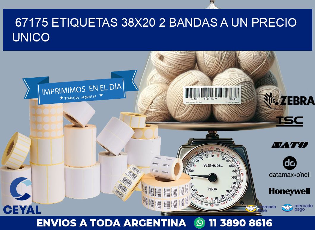 67175 ETIQUETAS 38X20 2 BANDAS A UN PRECIO UNICO