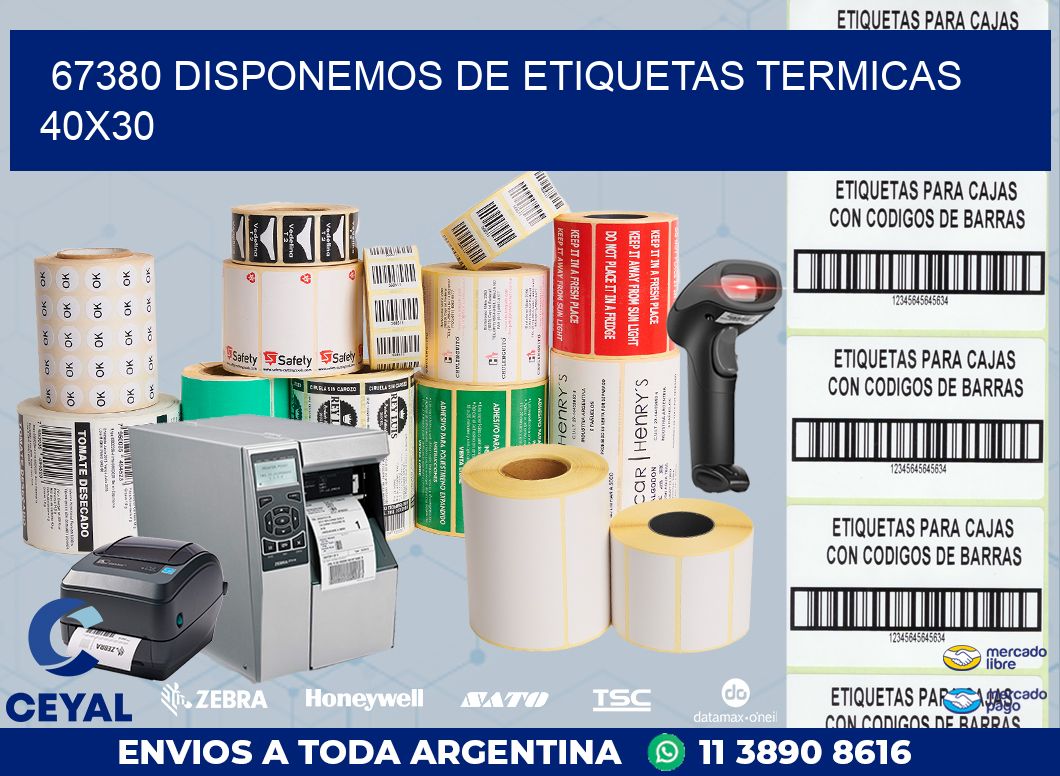 67380 DISPONEMOS DE ETIQUETAS TERMICAS 40X30