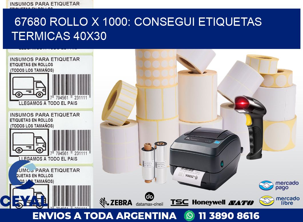 67680 ROLLO X 1000: CONSEGUI ETIQUETAS TERMICAS 40X30