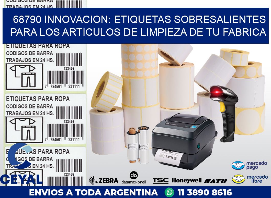 68790 INNOVACION: ETIQUETAS SOBRESALIENTES PARA LOS ARTICULOS DE LIMPIEZA DE TU FABRICA