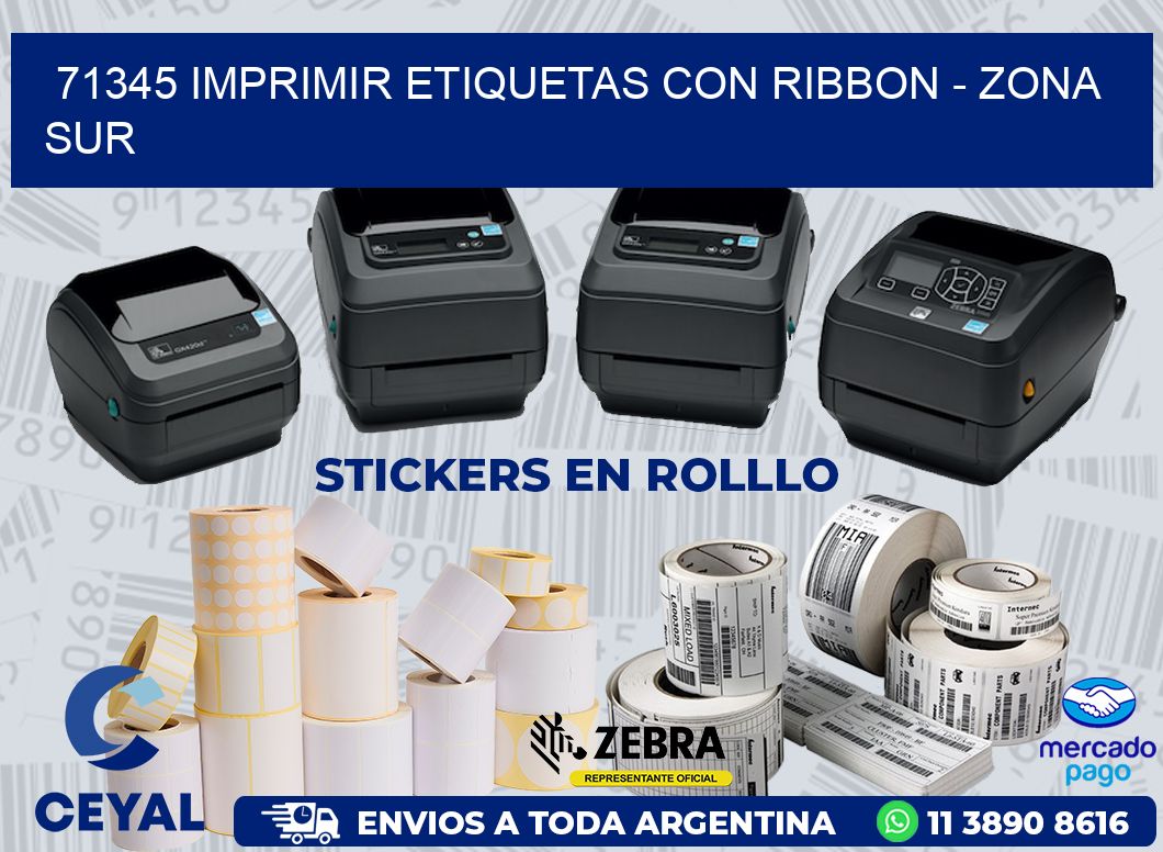 71345 IMPRIMIR ETIQUETAS CON RIBBON - ZONA SUR