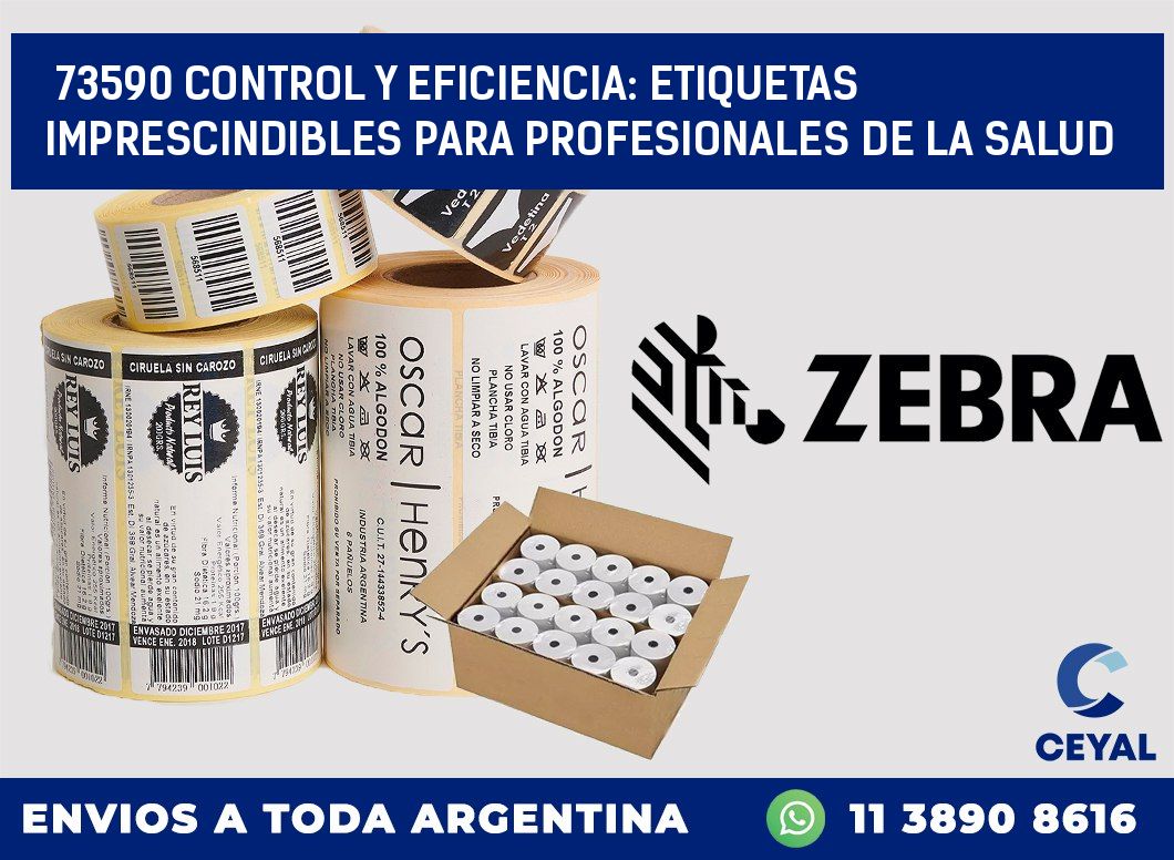 73590 CONTROL Y EFICIENCIA: ETIQUETAS IMPRESCINDIBLES PARA PROFESIONALES DE LA SALUD