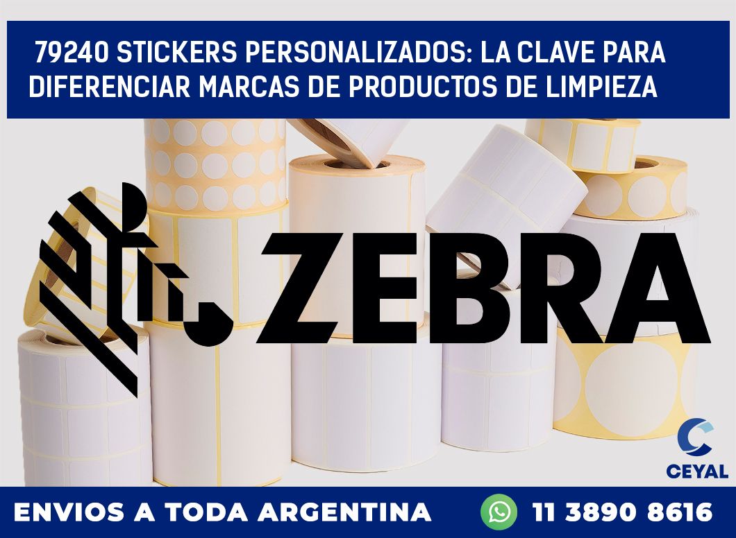79240 STICKERS PERSONALIZADOS: LA CLAVE PARA DIFERENCIAR MARCAS DE PRODUCTOS DE LIMPIEZA