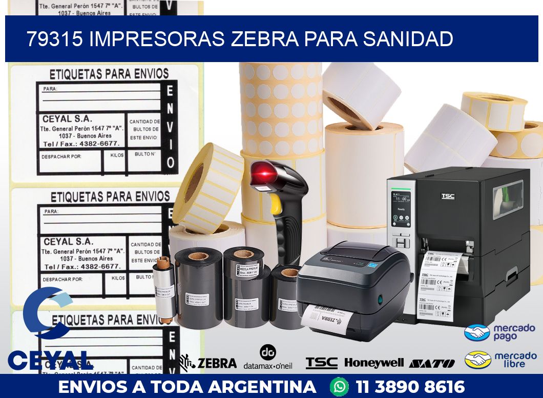 79315 IMPRESORAS ZEBRA PARA SANIDAD