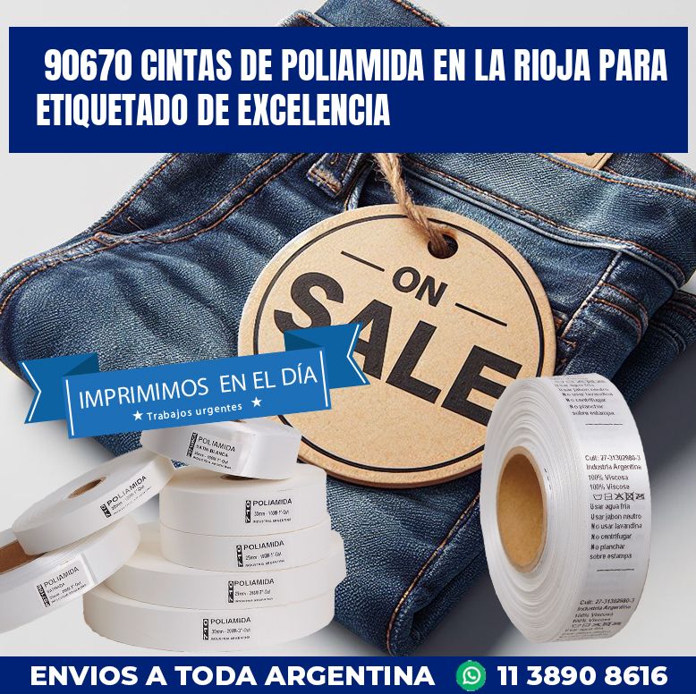 90670 CINTAS DE POLIAMIDA EN LA RIOJA PARA ETIQUETADO DE EXCELENCIA