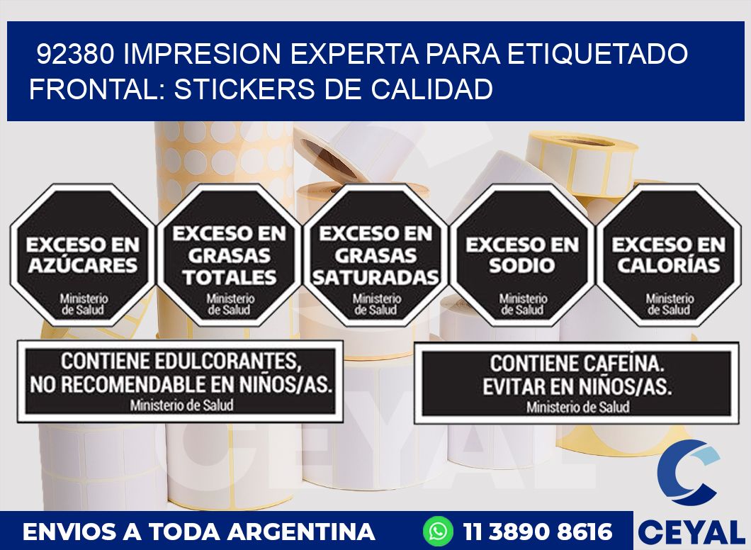 92380 IMPRESION EXPERTA PARA ETIQUETADO FRONTAL: STICKERS DE CALIDAD