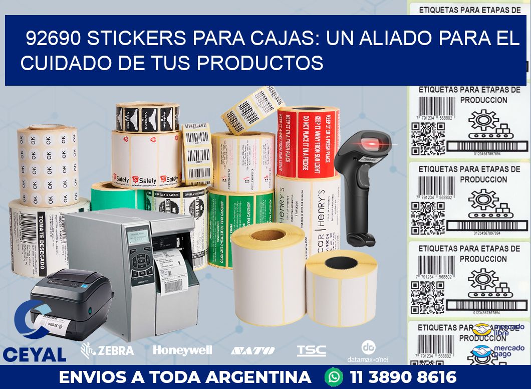 92690 STICKERS PARA CAJAS: UN ALIADO PARA EL CUIDADO DE TUS PRODUCTOS