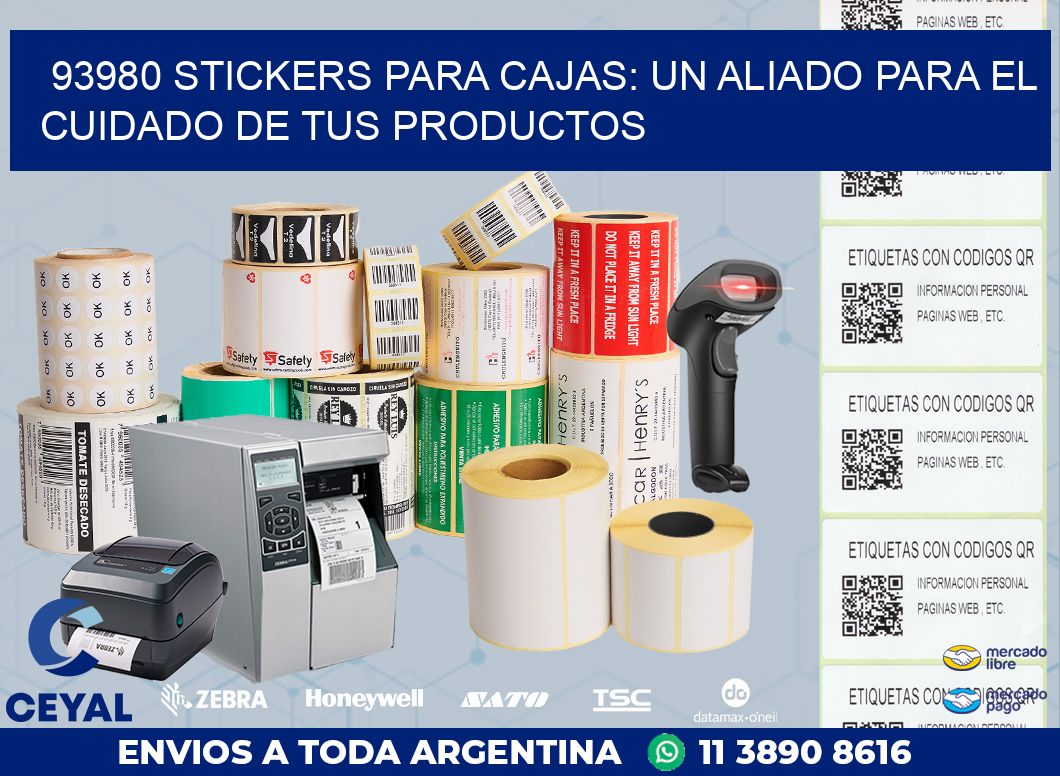 93980 STICKERS PARA CAJAS: UN ALIADO PARA EL CUIDADO DE TUS PRODUCTOS