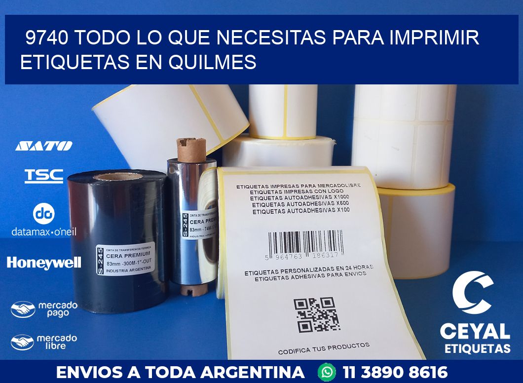 9740 TODO LO QUE NECESITAS PARA IMPRIMIR ETIQUETAS EN QUILMES