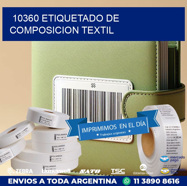 10360 ETIQUETADO DE COMPOSICION TEXTIL