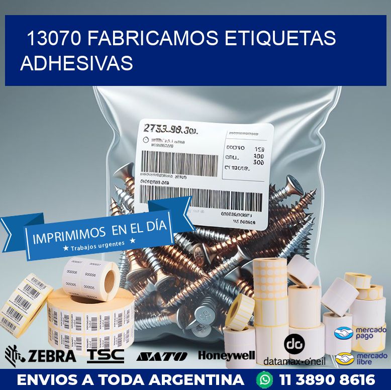 13070 FABRICAMOS ETIQUETAS ADHESIVAS