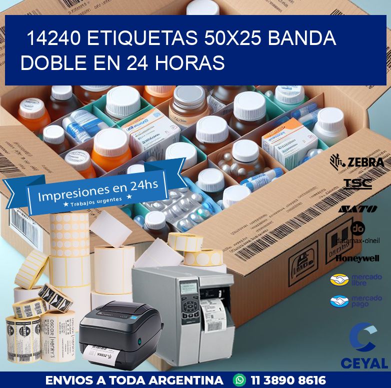 14240 ETIQUETAS 50X25 BANDA DOBLE EN 24 HORAS