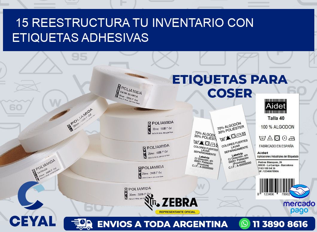 15 REESTRUCTURA TU INVENTARIO CON ETIQUETAS ADHESIVAS