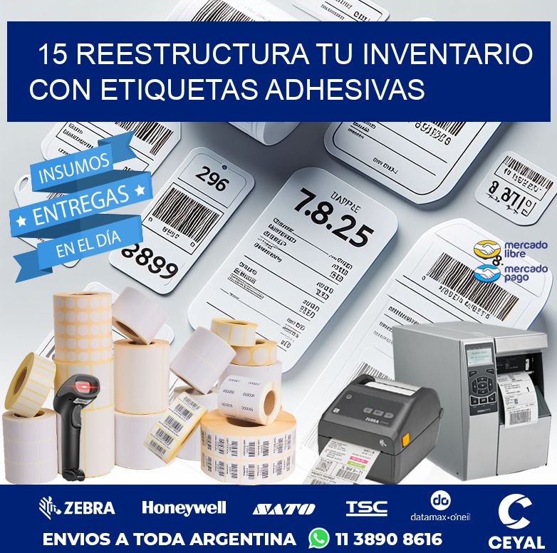 15 REESTRUCTURA TU INVENTARIO CON ETIQUETAS ADHESIVAS