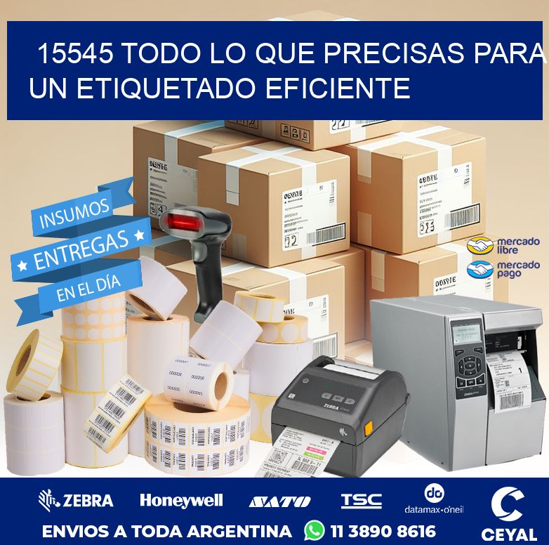 15545 TODO LO QUE PRECISAS PARA UN ETIQUETADO EFICIENTE
