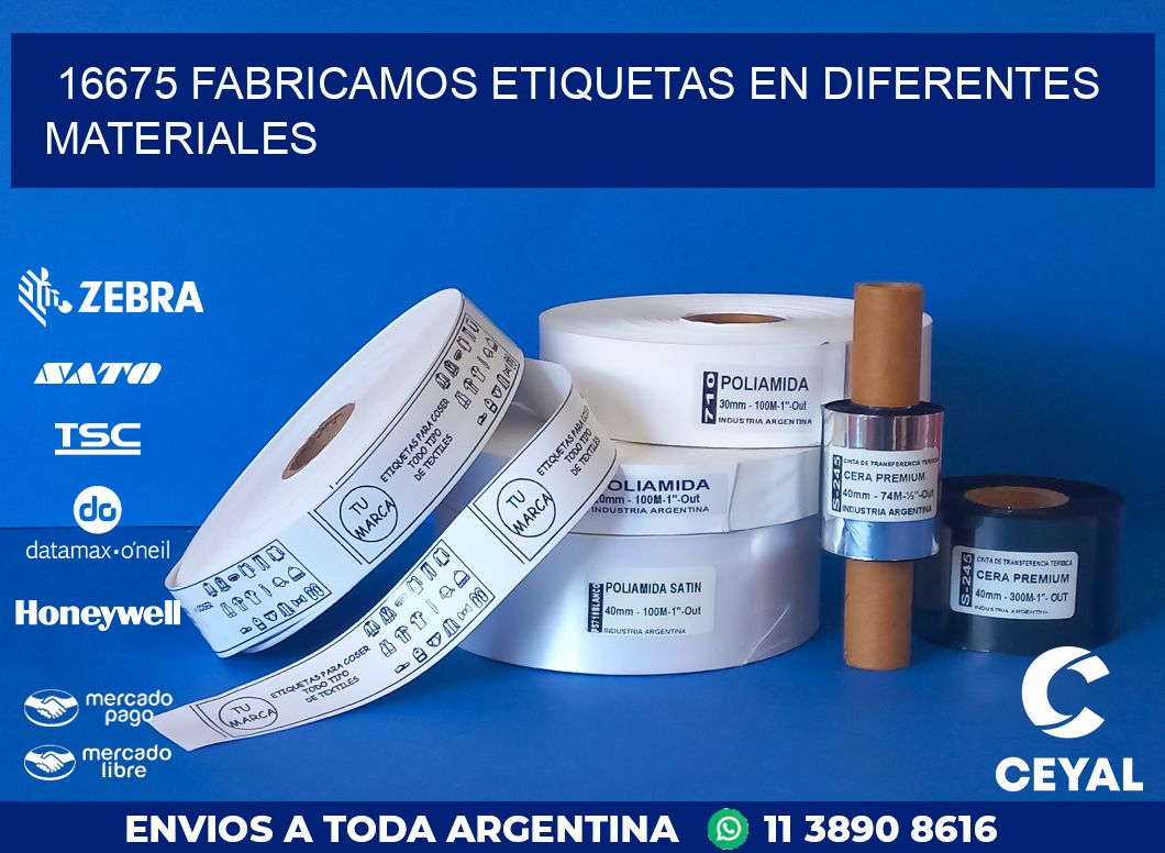 16675 FABRICAMOS ETIQUETAS EN DIFERENTES MATERIALES