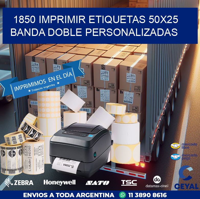 1850 IMPRIMIR ETIQUETAS 50X25 BANDA DOBLE PERSONALIZADAS