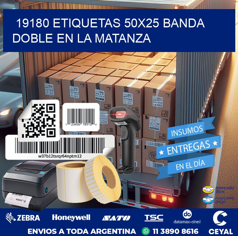 19180 ETIQUETAS 50X25 BANDA DOBLE EN LA MATANZA