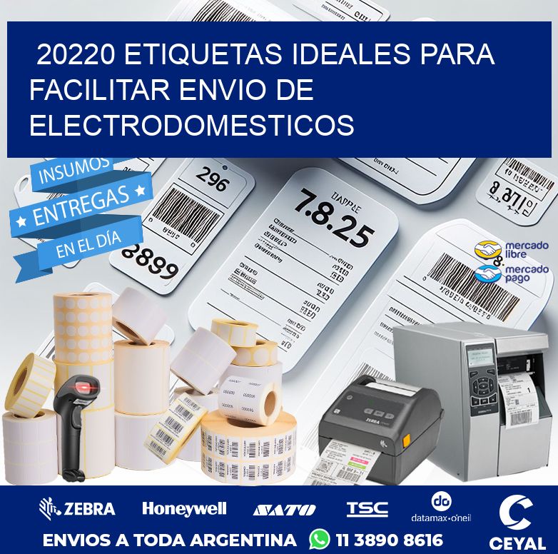 20220 ETIQUETAS IDEALES PARA FACILITAR ENVIO DE ELECTRODOMESTICOS