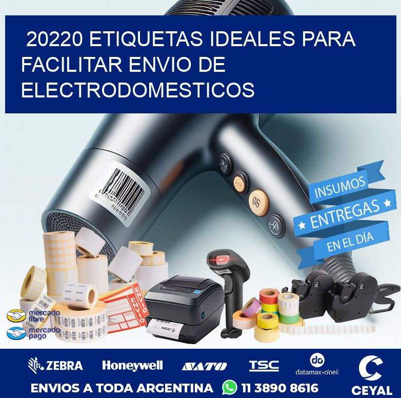 20220 ETIQUETAS IDEALES PARA FACILITAR ENVIO DE ELECTRODOMESTICOS