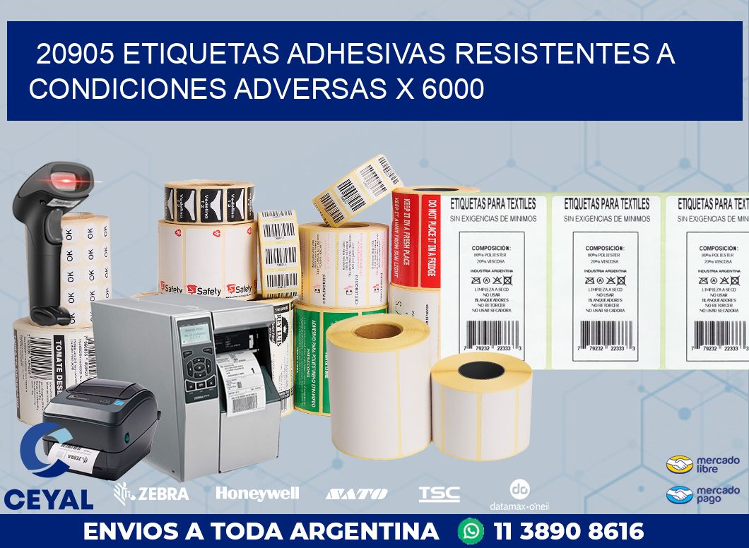20905 ETIQUETAS ADHESIVAS RESISTENTES A CONDICIONES ADVERSAS X 6000