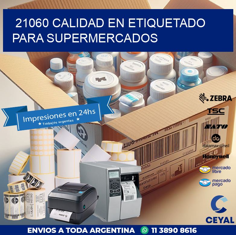 21060 CALIDAD EN ETIQUETADO PARA SUPERMERCADOS