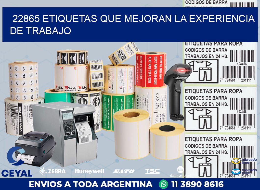 22865 ETIQUETAS QUE MEJORAN LA EXPERIENCIA DE TRABAJO