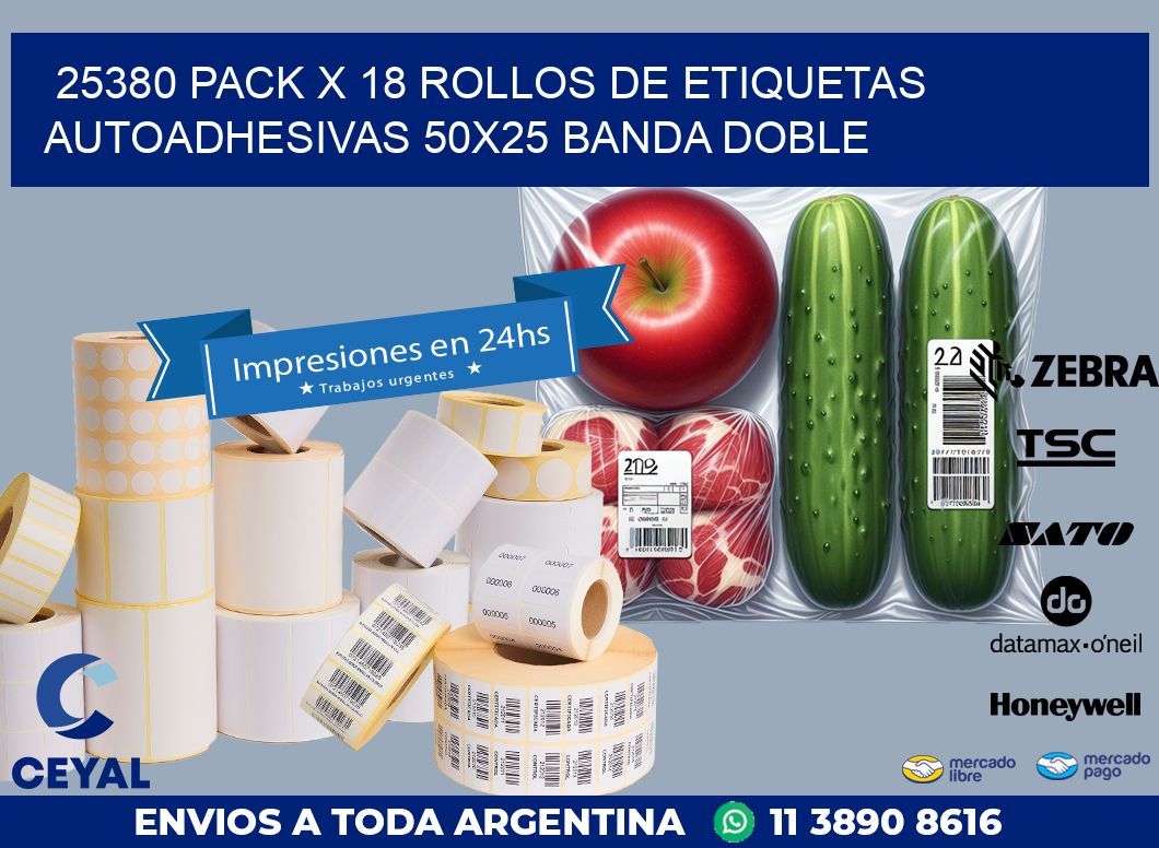 25380 PACK X 18 ROLLOS DE ETIQUETAS AUTOADHESIVAS 50X25 BANDA DOBLE