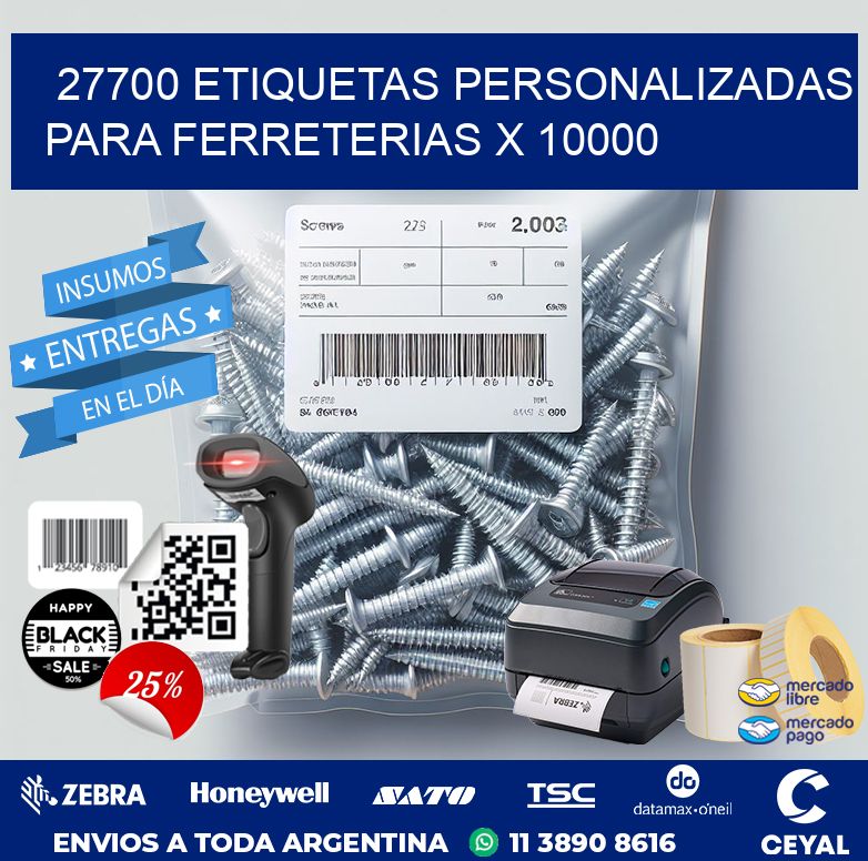 27700 ETIQUETAS PERSONALIZADAS PARA FERRETERIAS X 10000