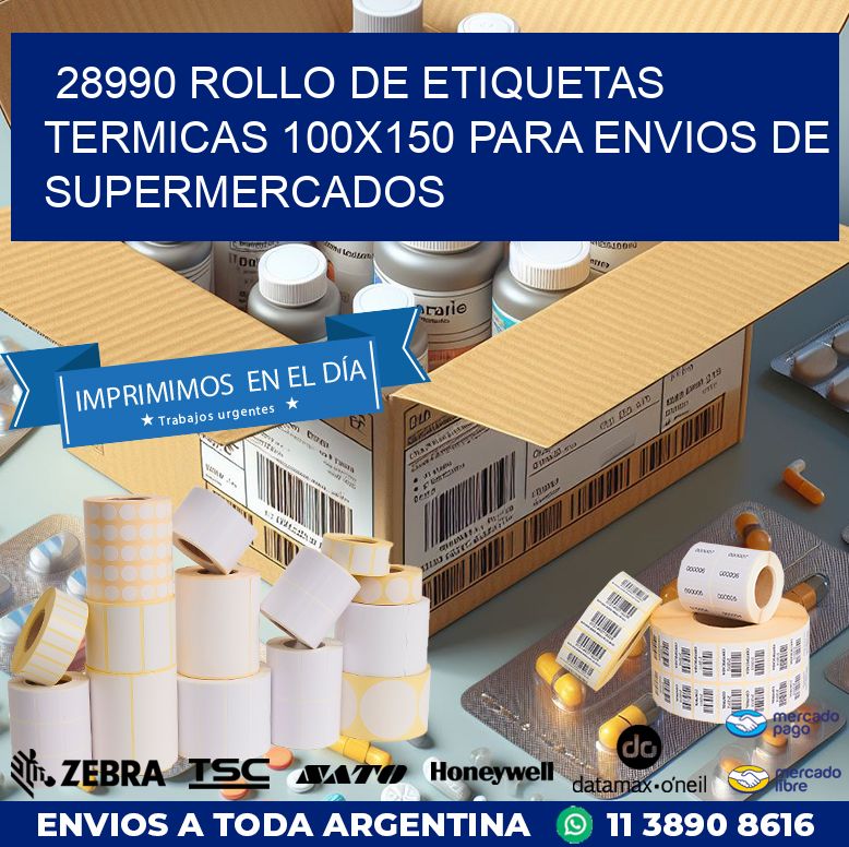 28990 ROLLO DE ETIQUETAS TERMICAS 100X150 PARA ENVIOS DE SUPERMERCADOS