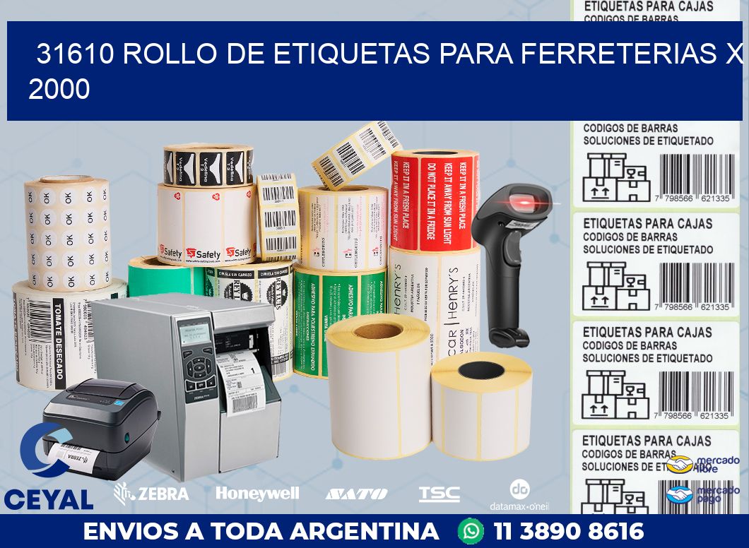 31610 ROLLO DE ETIQUETAS PARA FERRETERIAS X 2000