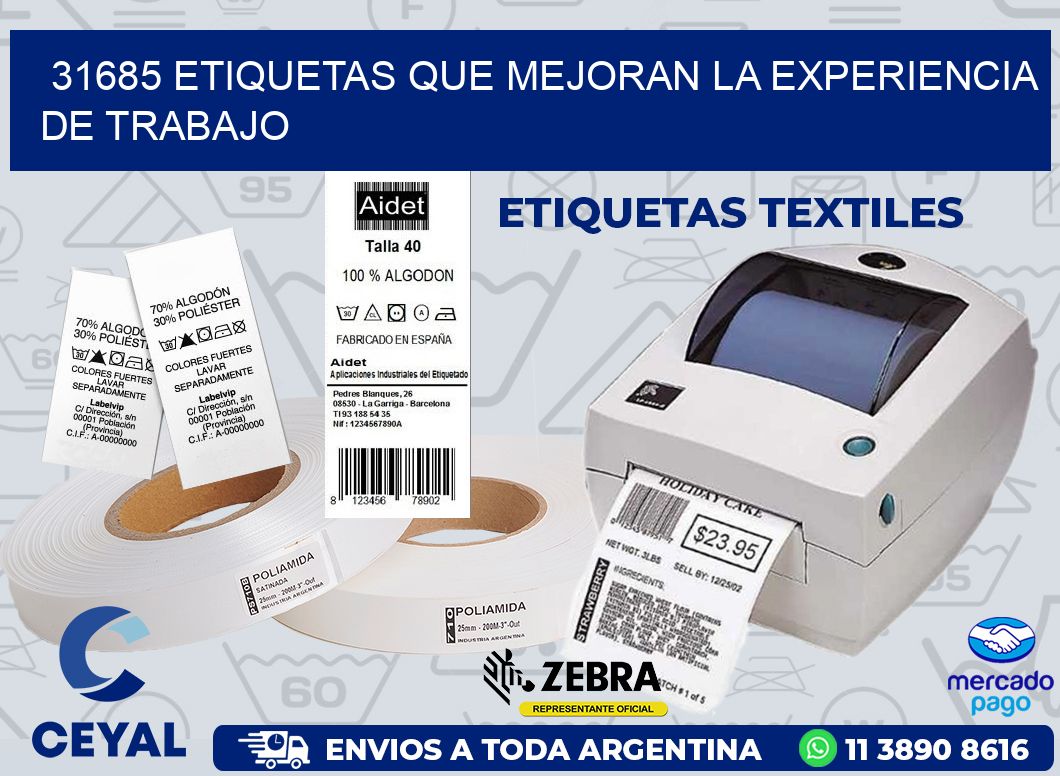 31685 ETIQUETAS QUE MEJORAN LA EXPERIENCIA DE TRABAJO