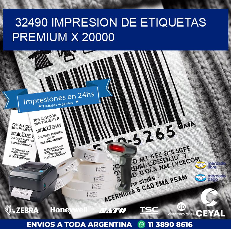 32490 IMPRESION DE ETIQUETAS PREMIUM X 20000