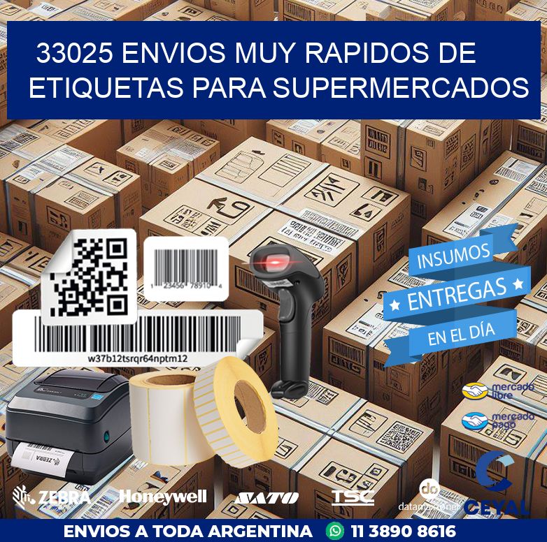 33025 ENVIOS MUY RAPIDOS DE ETIQUETAS PARA SUPERMERCADOS