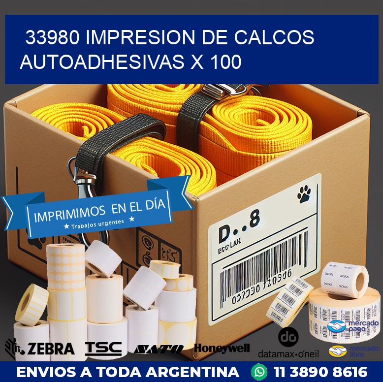 33980 IMPRESION DE CALCOS AUTOADHESIVAS X 100