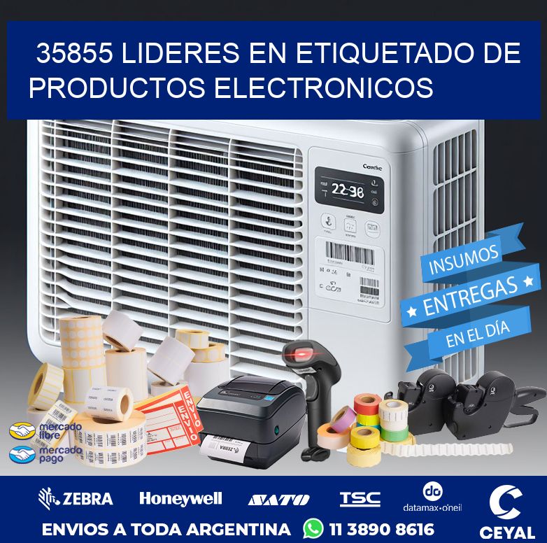35855 LIDERES EN ETIQUETADO DE PRODUCTOS ELECTRONICOS