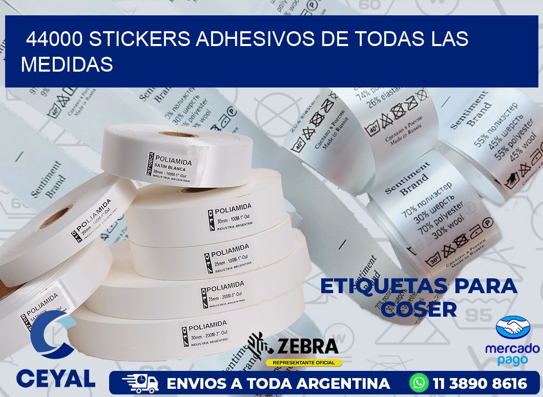 44000 STICKERS ADHESIVOS DE TODAS LAS MEDIDAS